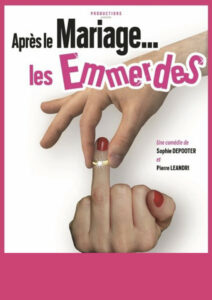 Après le mariage... les emmerdes