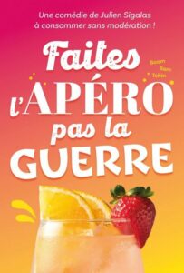 Faites l’apéro pas la guerre