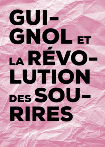 Guignol et la révolution des sourires