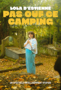 Lola d’Estienne dans « Pas ouf ce camping »